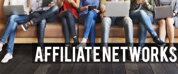 Choosing an Affiliate Network